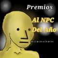 Se eligira por votaciones quien es el Npc del año El Npc mas Ardido El Npc mas fanboy Y el NPC de cristal que es el mas autista