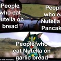 I eat nutella with a spoon. I'm the only?