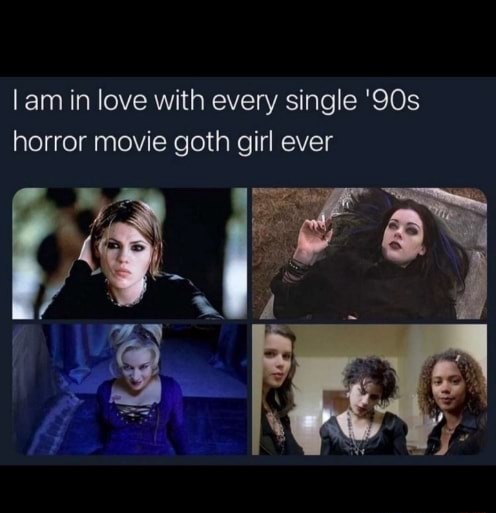 i need a goth gf and i need one now before i become the goth gf - meme