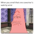 Smelly coworker meme