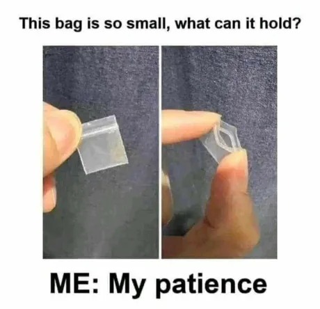 Patience meme