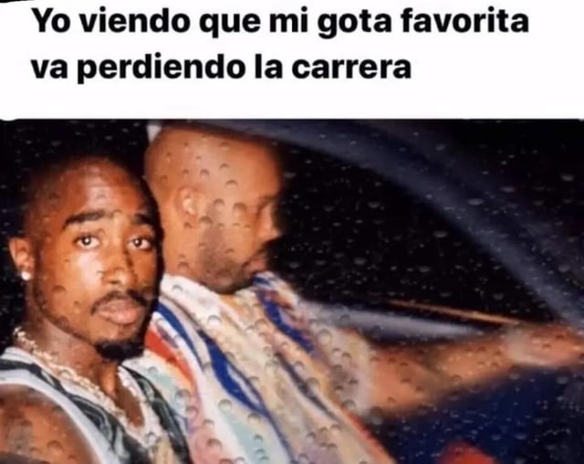 Yo viendo cómo mi gotita favorita pierde la carrera épica - meme