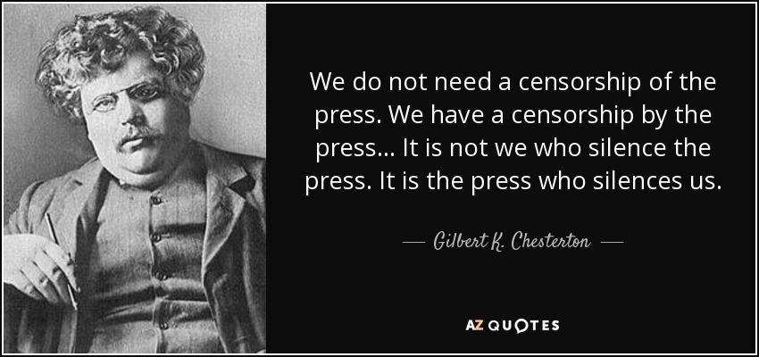 G. K. Chesterton - He was an early critic of the modern press. - meme