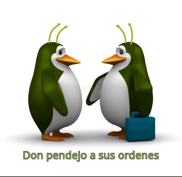 A sus ordenes don pendejo - meme