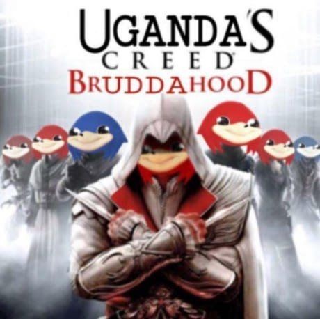 Uganda's Creed - meme