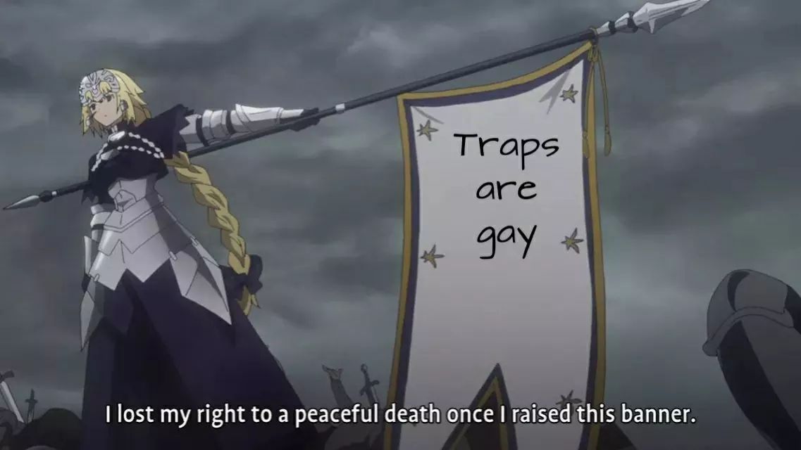 Traps are gay af, people( ͡° ͜ʖ ͡°)™ - meme