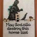 May Godzilla destroy this home last