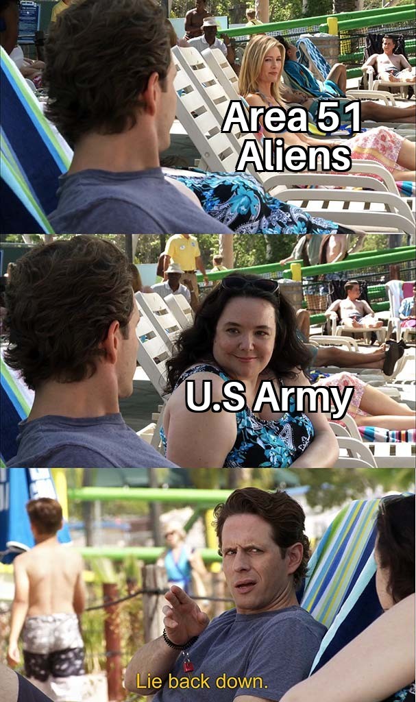 Really not an Area 51 Guard - meme
