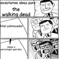 The walking dead