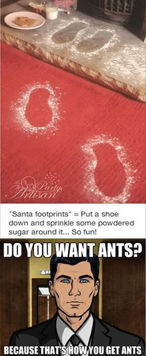 That shits how you get ants - meme