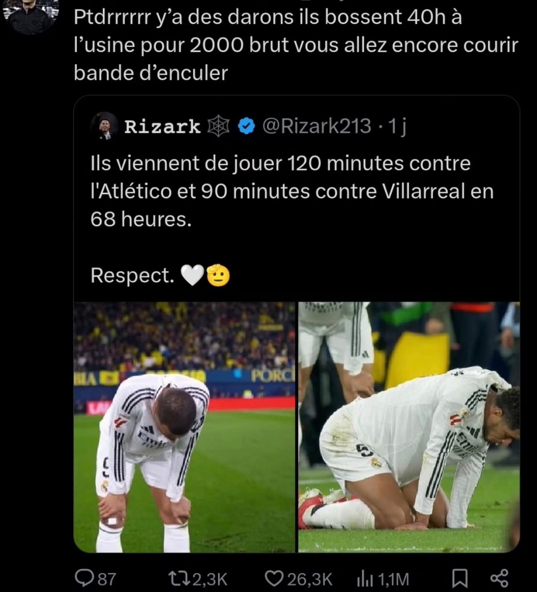 Après 120 minutes contre l'Atlético et 90 contre Villarreal, je pense qu’on peut dire que t’as mérité ton 2000 brut - meme