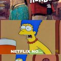 Netflix no!!!