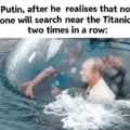 Putin is on the way