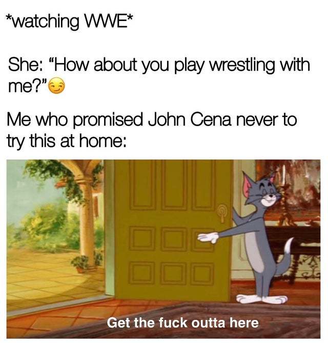 Would you play wrestling with me? - meme