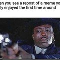 Yall mother fuckers wouldn't see so many reposts if more of you moderated.