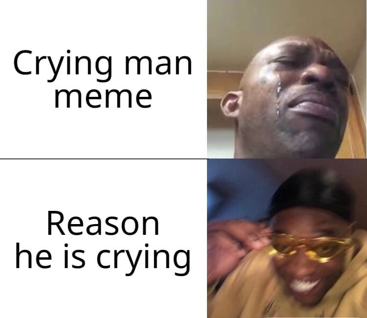 Crying man meme