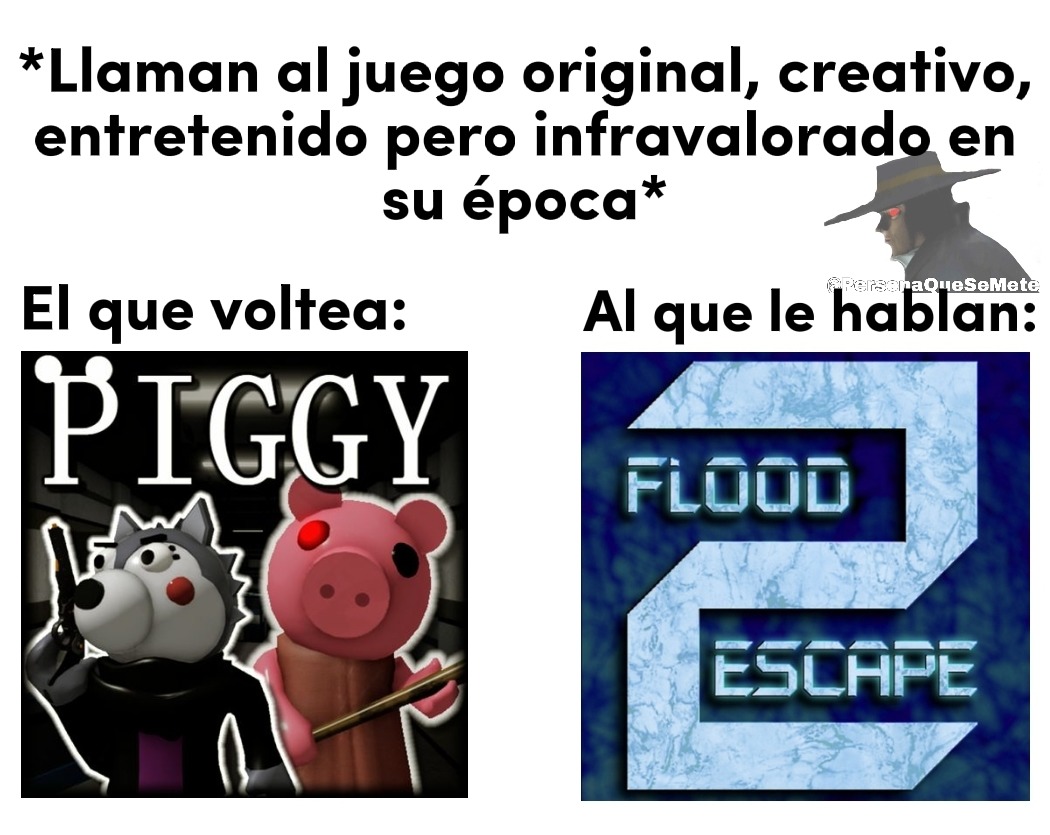 Flood escape 2. Juegazo - meme