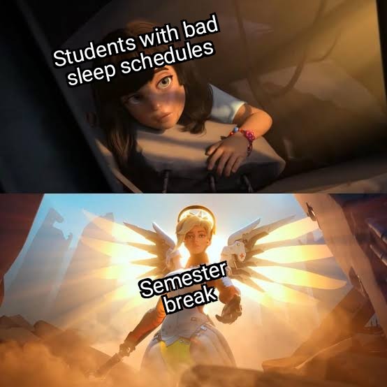 Students with bad sleep schedules during semester break - meme