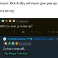 Rick Astley will never give you up