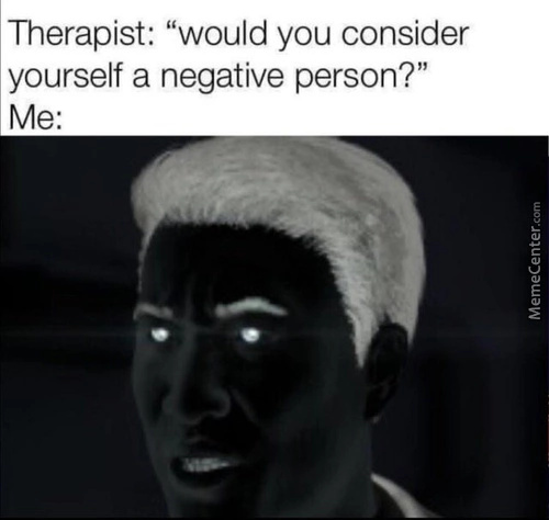 Negative person - meme