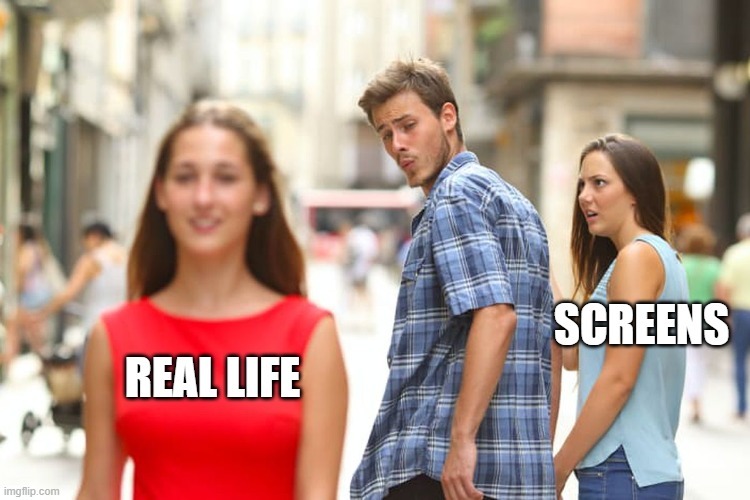 Real Life is Better - meme
