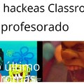 Hacks de Classroom.