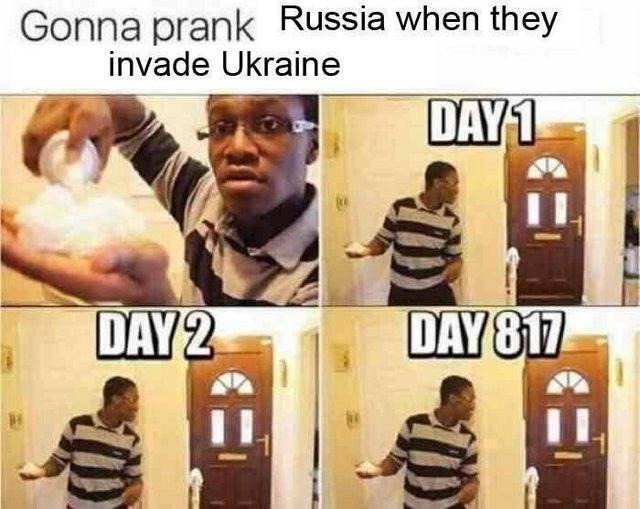 Gonna prank Russia when they invade Ukraine  - meme