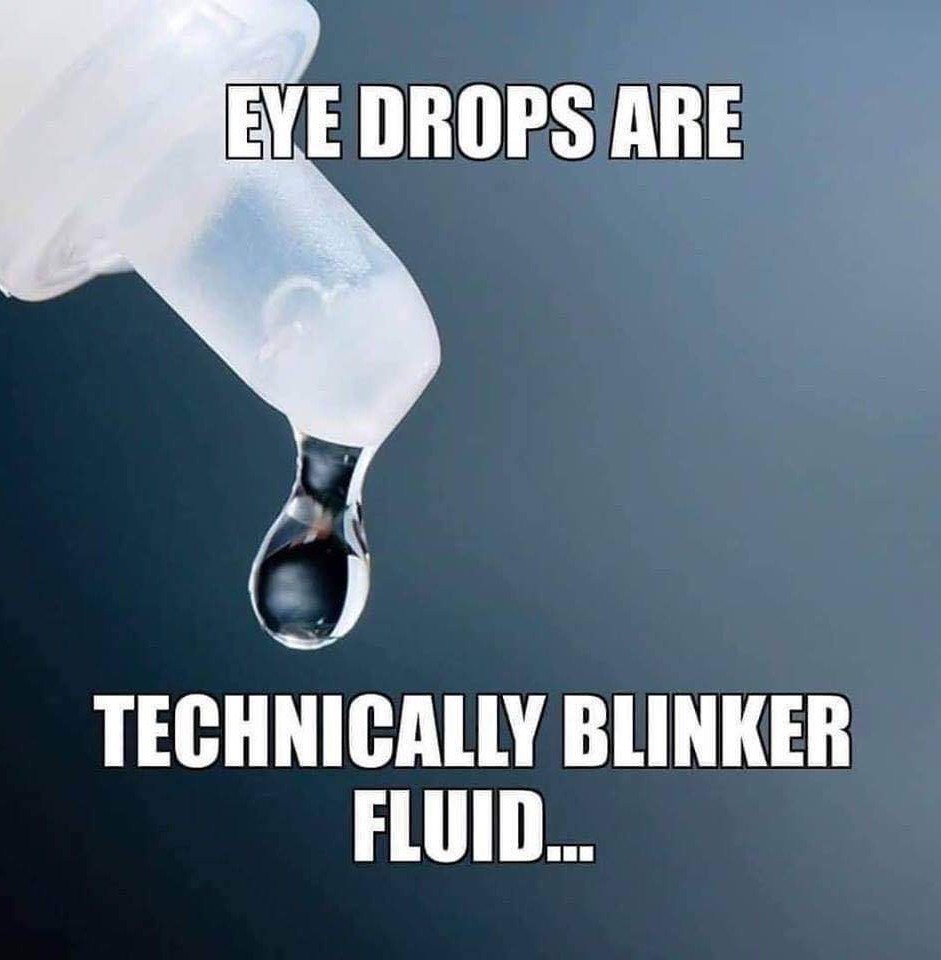 Don't drink eye drops - meme