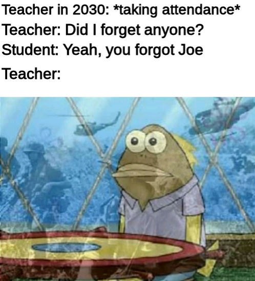 Who's Joe? - meme