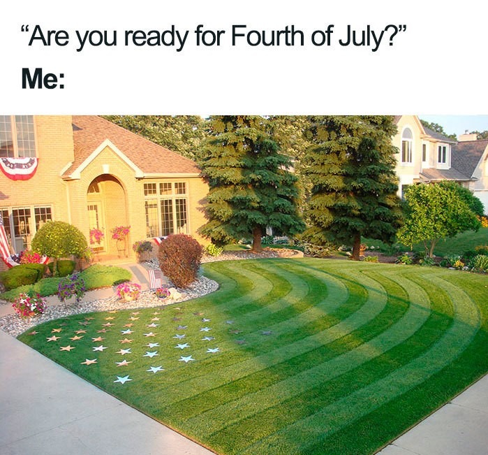 are you ready for fourth of july? - meme