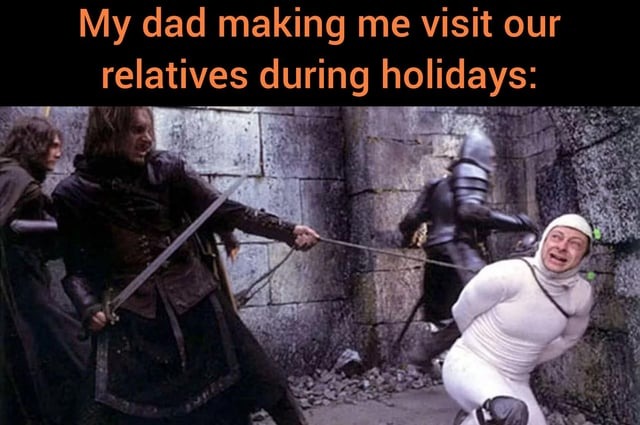Visiting relatives - meme