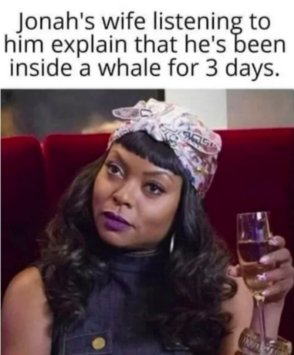 I was inside a whale - meme