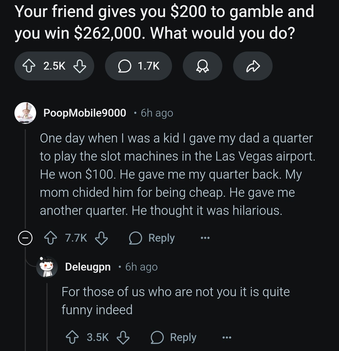 You gave him $200, he won $262K, and now he’s giggling - meme