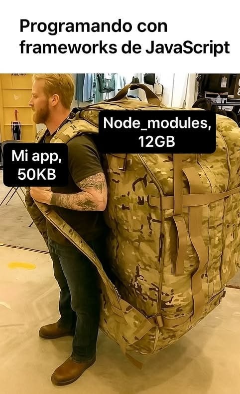 node_modules pesando más que tu app entera - meme