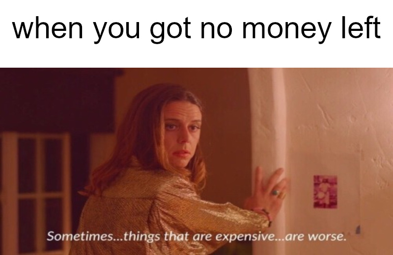 No Money - meme