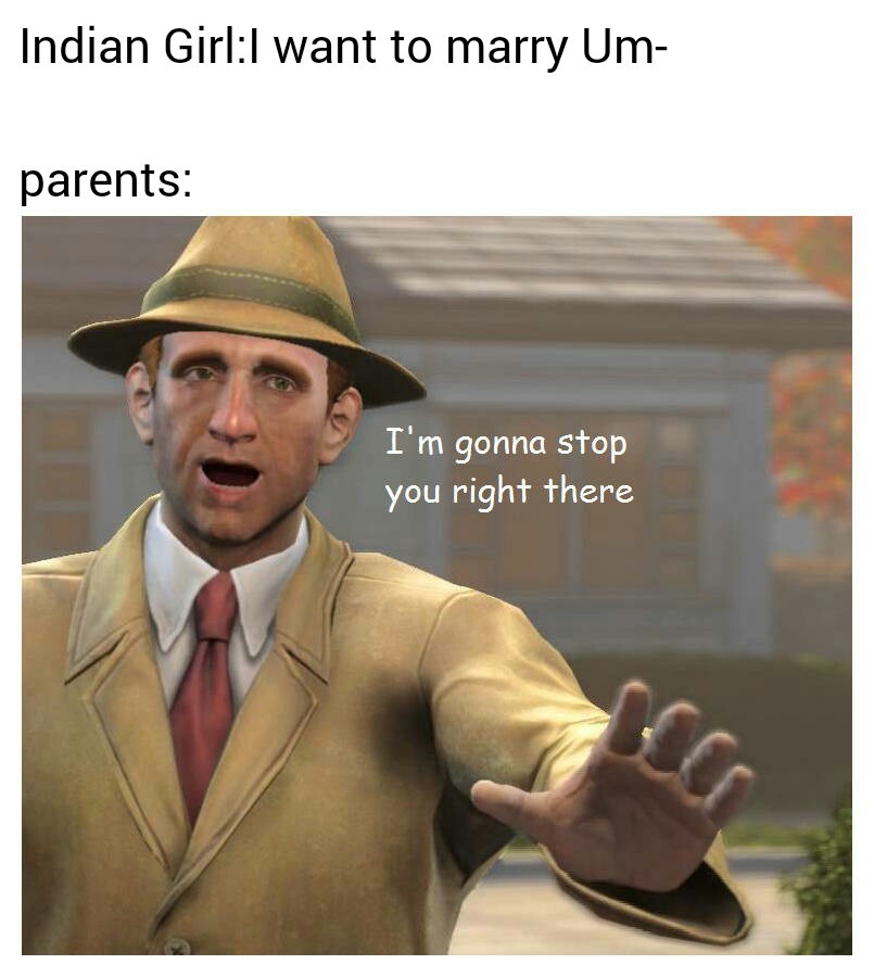 Love marriage in india - meme