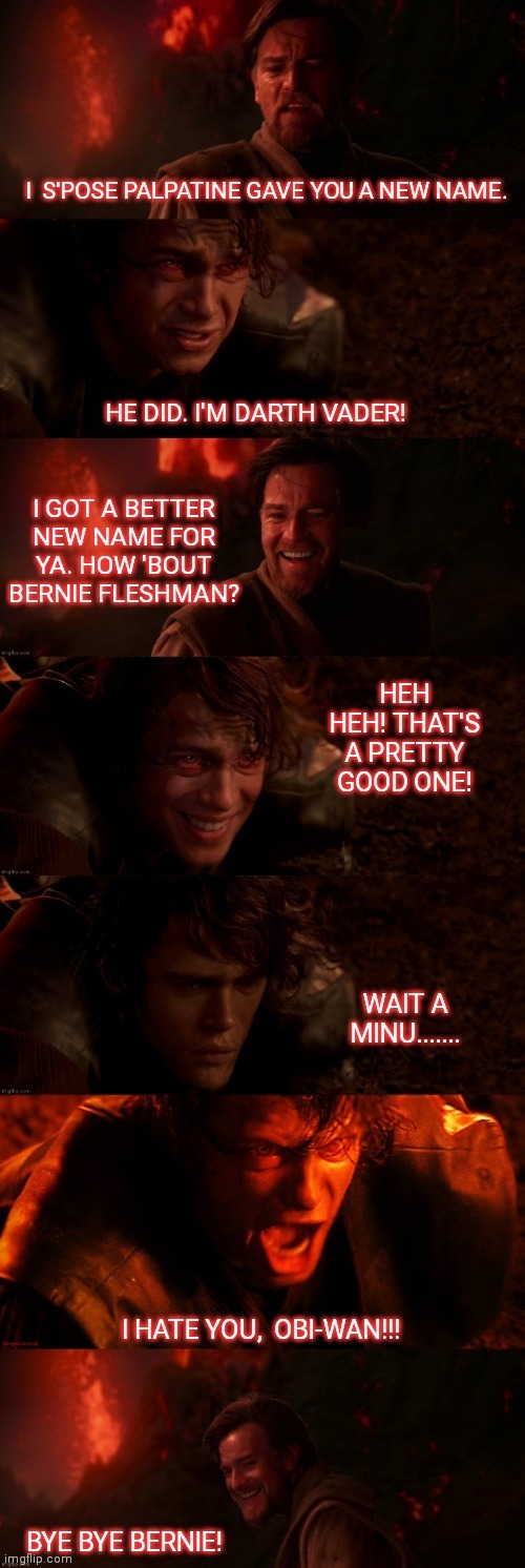 Anakin wanted to give himself a cool new name, but he was stumped. - meme