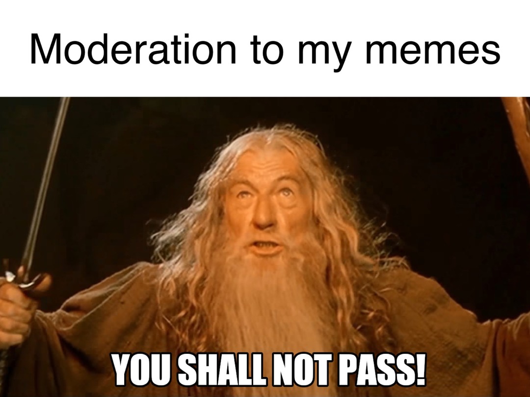Moderators - meme