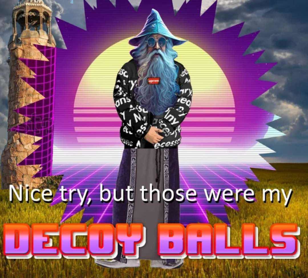 Decoy Balls - meme