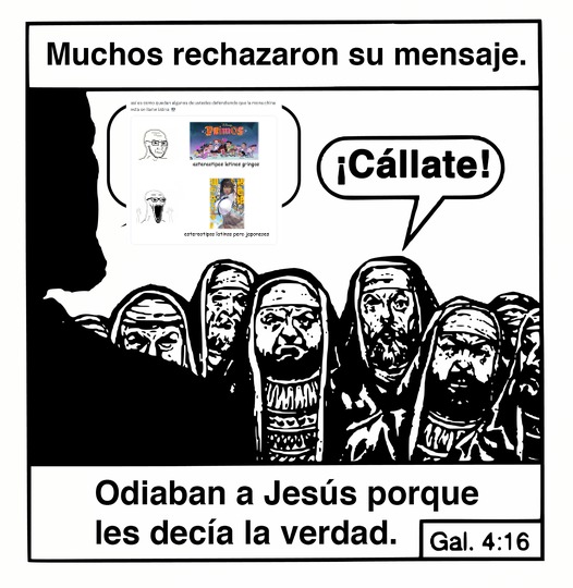 odiaban a jesus por que decia la verdad - meme