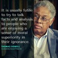 Thomas Sowell is one of the great intellects of our time.
