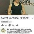 Santa is real ?