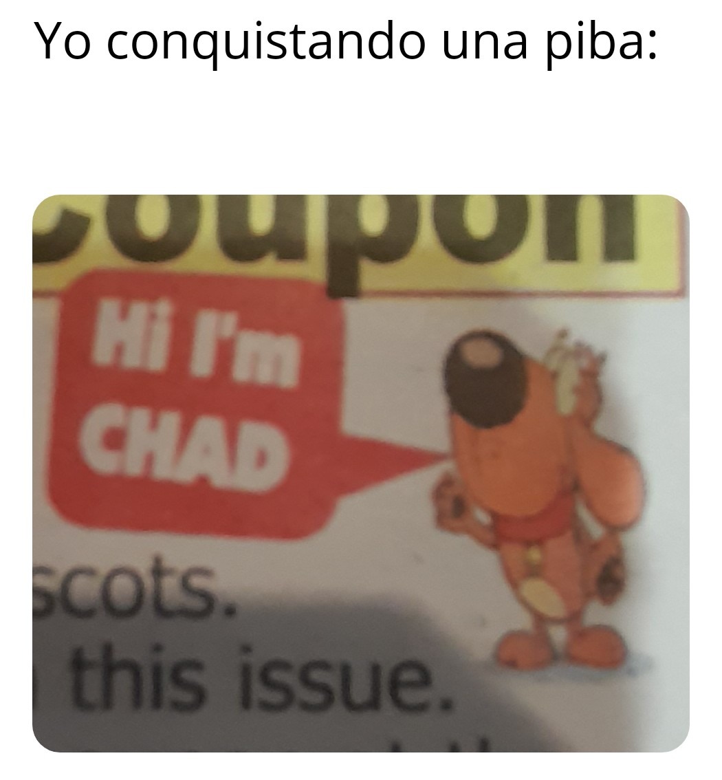 En español: "Hola soy chad" - meme