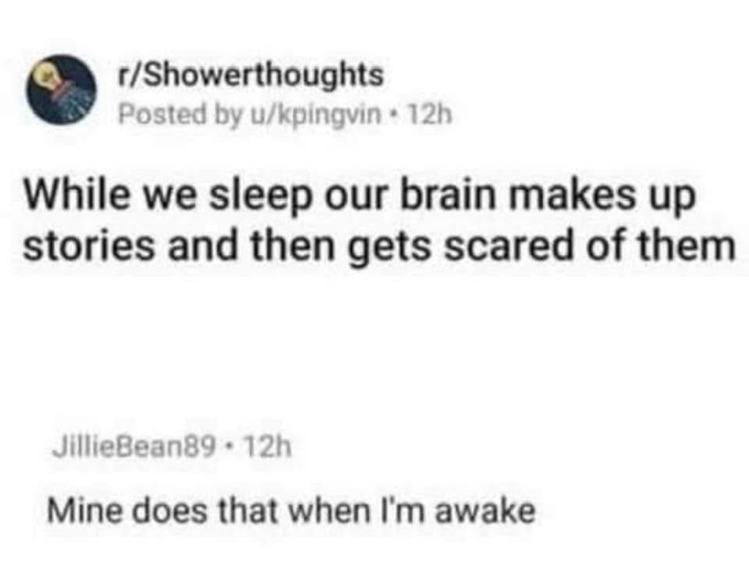 Brains: let's invent horror while you rest - meme