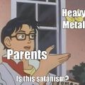 I'm glad my parents aren't like that!