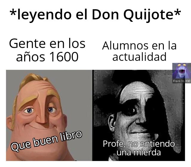 pinche Cervantes - meme