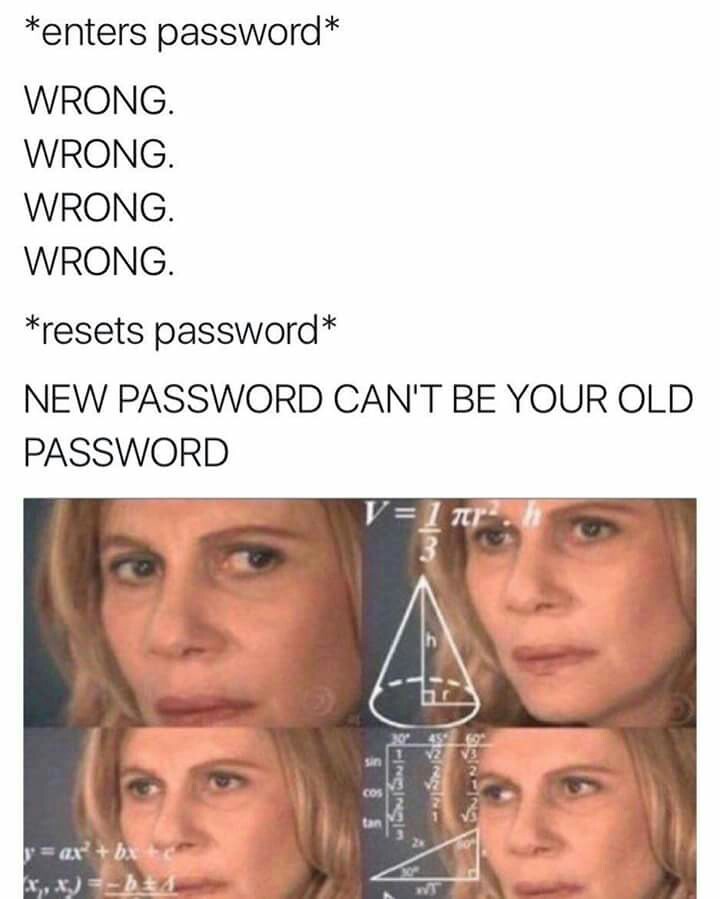 What's your password? - meme