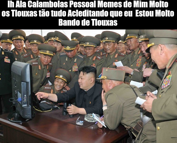 Mundo em Histeria sem Notícias  dele, enquanto isso em uma Base Militar Norte Koreana.  (Coitada da Ditadora Gostosa Não Será Desta Vez) - meme