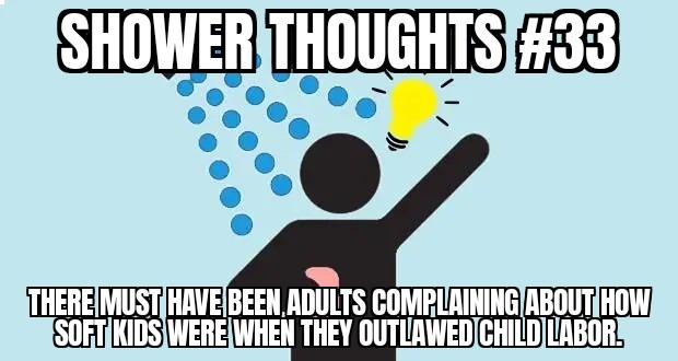 Shower thoughts #33 - meme