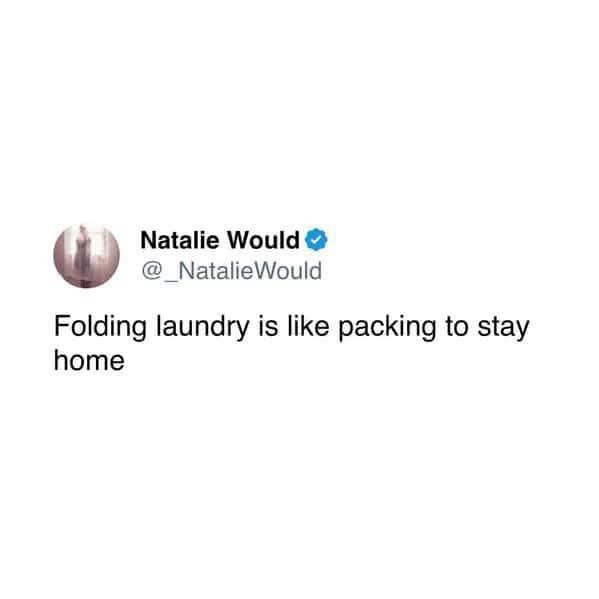 Folding laundry: packing for staying home - meme